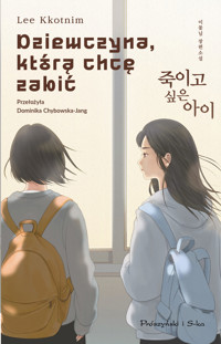 Dziewczyna, którą chcę zabić - Lee Kkoch-nim - ebook + książka