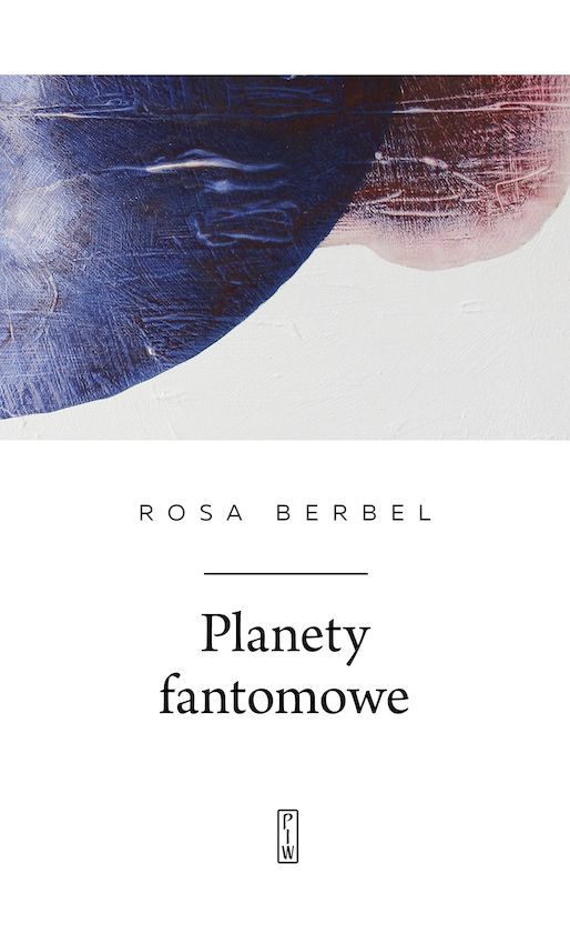 Planety fantomowe - Rosa Berbel - ebook + książka