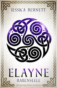 Elayne (Band 4): Rabenseele - Jessica Bernett - ebook