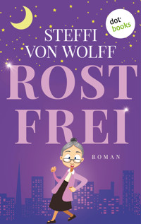 Rostfrei - Steffi von Wolff - ebook