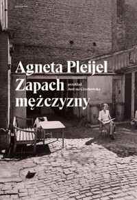 Zapach mężczyzny - Agneta Pleijel - ebook + książka