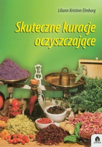 Skuteczne kuracje oczyszczające - Elmborg Liliann Kristinn - książka