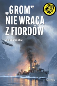 `Grom` nie wraca z fiordów - Zbigniew Damski - książka