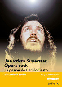 Jesucristo Superstar. Ópera Rock (epub) - Marta García Sarabia - ebook