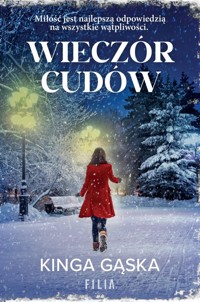 Wieczór cudów - Gąska Kinga - książka