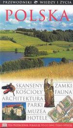 Przewodniki Wiedzy i Życia. Polska - redakcja Teresa Czerniewicz-Umer, Małgorzata Omilanowska, Jerzy Stanisław Majewski - ebook