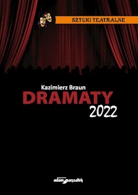Dramaty 2022 - Kazimierz Braun - książka