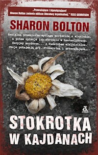 Stokrotka w kajdanach - Sharon Bolton - książka