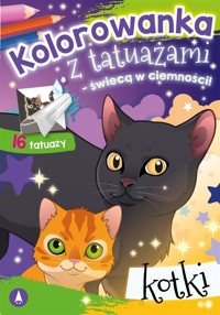 Kolorowanka z tatuażami. Kotki - zbiorowa praca - książka