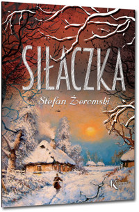 Siłaczka - Stefan Żeromski - ebook + książka