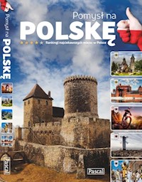 Pomysł na Polskę Ranking atrakcji -  - książka