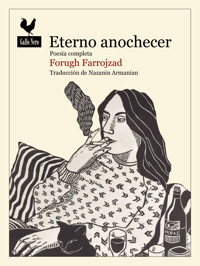 Eterno anochecer - Fourugh Farrojzad - ebook