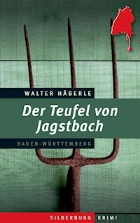 Der Teufel von Jagstbach - Walter Häberle - ebook