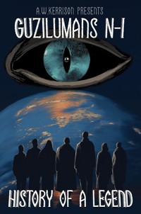 Guzilumans: N-I History of a Legend - A.W. Kerrison - ebook