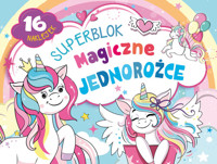 Superblok. Magiczne jednorożce - zbiorowa praca - książka