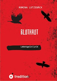 Bluthaut - Romina Lutzebäck - ebook