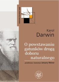 O powstawaniu gatunków drogą doboru naturalnego - Karol Darwin - ebook + książka