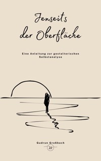 Jenseits der Oberfläche - Gudrun Großbach - ebook