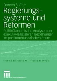 Regierungssysteme und Reformen - Doreen Spörer - ebook