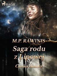 Saga rodu z Lipowej. Saga rodu z Lipowej 25: Córka diabła - Marian Piotr Rawinis - ebook + audiobook