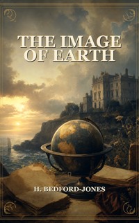 The Image of Earth - Bedford-Jones H. - ebook