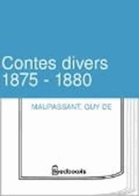 Contes divers 1875 - 1880 - Guy de Maupassant - darmowy ebook