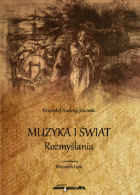 Muzyka i świat Rozmyślania - Jeżewski Krzysztof Andrzej - książka