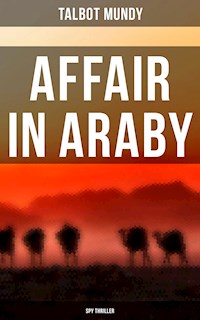 Affair in Araby (Spy Thriller) - Talbot Mundy - ebook