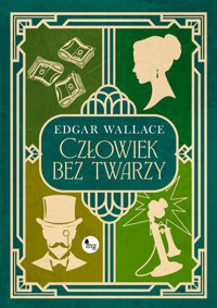 Człowiek bez twarzy - Edgar Wallace - ebook + audiobook + książka