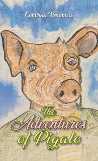 The Adventures of Pigalo - Contessa Veronica - ebook