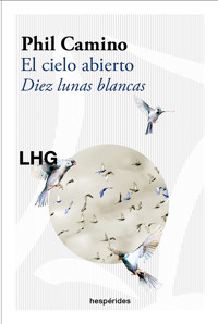 El cielo abierto - Phil Camino - ebook
