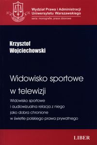Widowisko sportowe w telewizji - Wojciechowski Krzysztof - książka