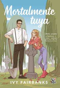 Mortalmente tuya - Ivy - ebook