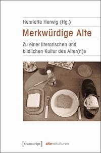 Merkwürdige Alte -  - ebook