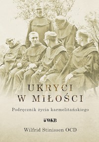 Ukryci w miłości - Wilfrid Stinissen - książka