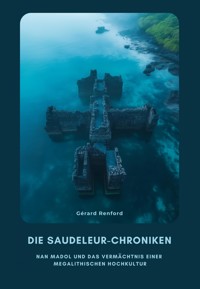 Die Saudeleur-Chroniken - Gérard Renford - ebook