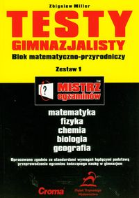 Mistrz egzaminów Blok matematyczno-przyrodniczy - Miller Zbigniew - książka