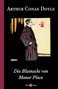 Die Blutnacht von Manor Place - Arthur Conan Doyle - ebook
