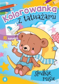 Kolorowanka z tatuażami. Słodkie misie - Wydawnictwo Skrzat - książka
