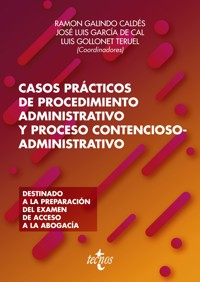 Casos prácticos de procedimiento administrativo y proceso contencioso-administrativo - Ramón Galindo Caldés - ebook