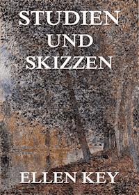 Studien und Skizzen - Ellen Key - ebook