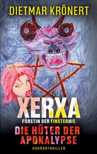 Xerxa - Fürstin der Finsternis - Dietmar Krönert - ebook