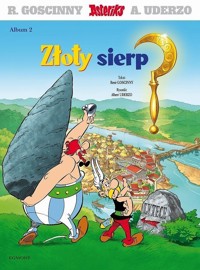 Asteriks. Złoty sierp. Tom 2 - René Goscinny - książka