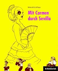 Mit Carmen durch Sevilla - Leif Karpe - ebook