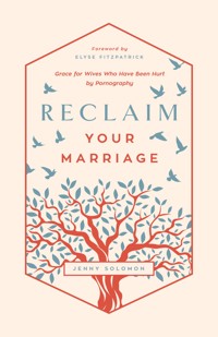 Reclaim Your Marriage - Jenny Solomon - ebook
