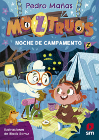 Moztruos 3: Noche de campamento - Pedro Mañas Romero - ebook