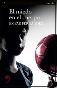 El miedo en el cuerpo - Empar Fernández - ebook