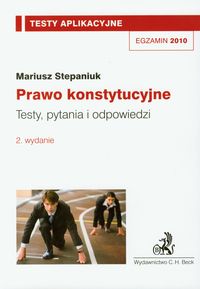 Prawo konstytucyjne Testy aplikacyjne 4 - Stepaniuk Mariusz - książka