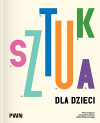 Sztuka dla dzieci - Ferren Gipson, Gilda Williams-Ruggi, Amanda Renshaw - książka