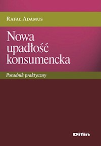 Nowa upadłość konsumencka - Rafał Adamus - książka